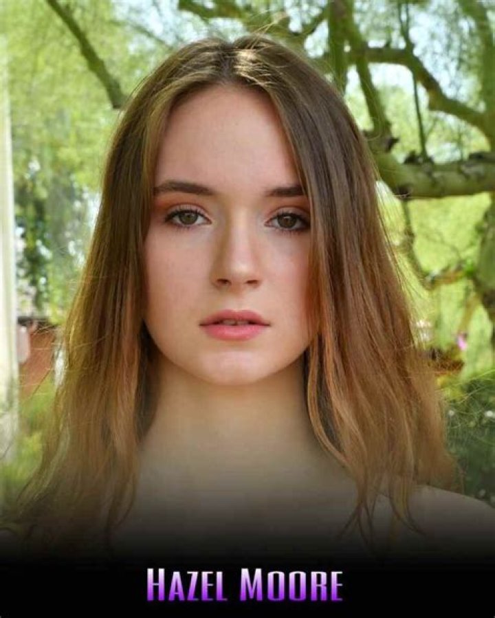 Hazel Moore Wikipedia, Bio, Age, Height, Weight, Affair, Dating, Net Worth, Career, Facts