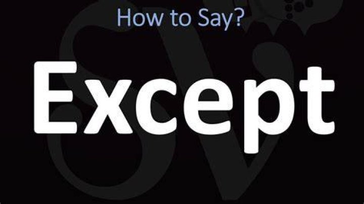 How to pronounce except