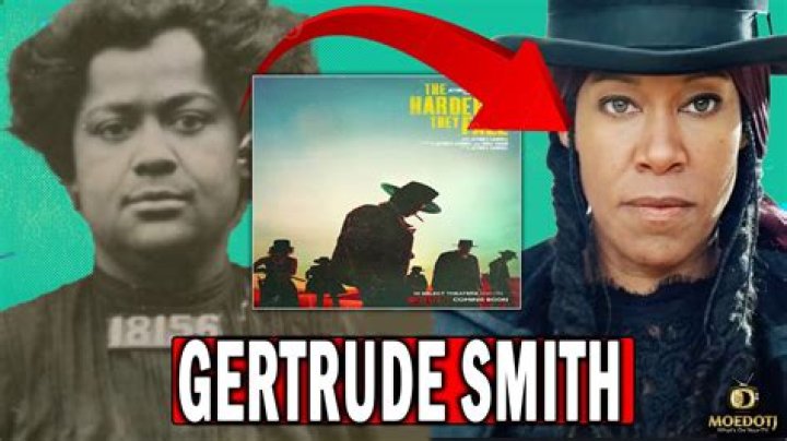 Who Is Gertrude Smith? Meet The Real Person Behind The Treacherous Trudy From ‘The Harder They Fall’